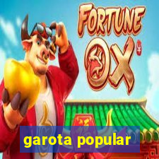 garota popular